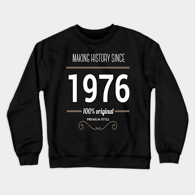 Father (2) Making History since 1976 Crewneck Sweatshirt by NguyenNgoc